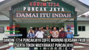 Dandim 1714 Puncakjaya Coffe Morning Bersama FKUB serta Tokoh Masyarakat Puncakjaya