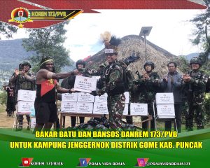 Bakar Batu Dan Bansos Danrem 173/Pvb Untuk Kampung Jenggernok Distrik Gome Kabupaten Puncak