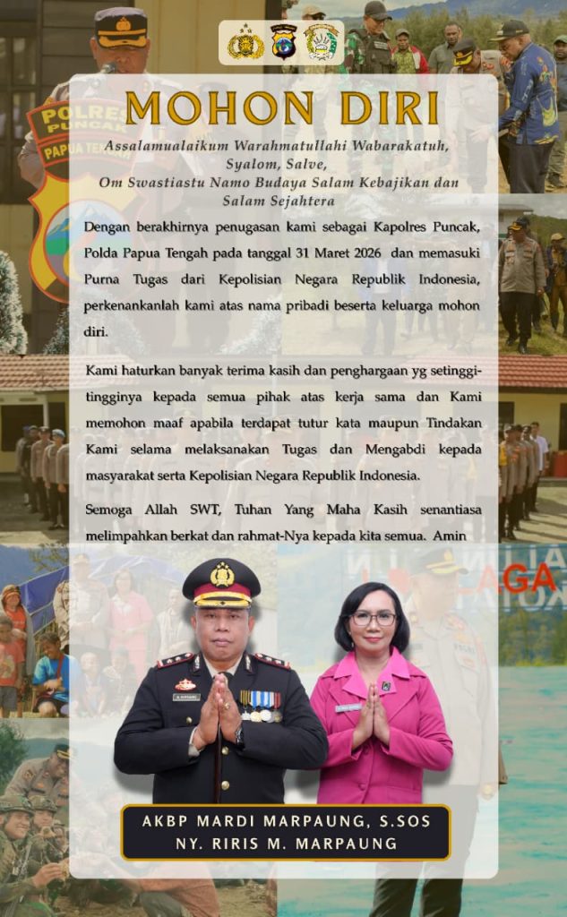 Resmi Purna Tugas, Kapolres Puncak AKBP Mardi Marpaung Sampaikan Permohonan Maaf dan Terima Kasih (Foto: Istimewa)