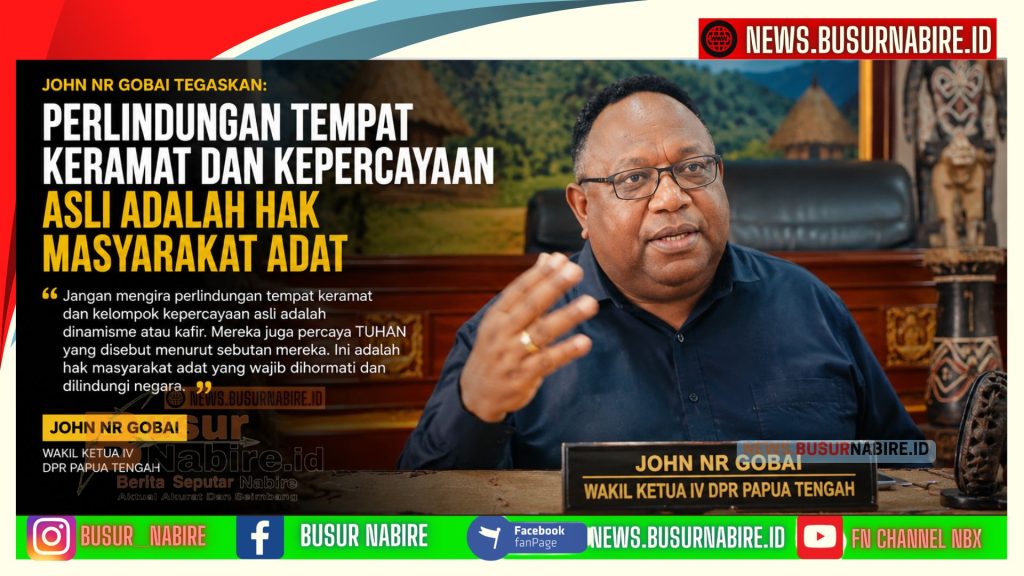 John NR Gobai Tegaskan Perlindungan Tempat Keramat Adalah Hak Masyarakat Adat (Foto: BusurNabire)