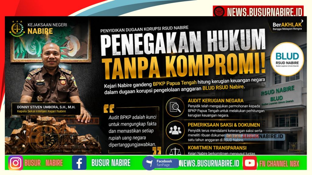 Donny Umbora Tegas! Dugaan Korupsi BLUD RSUD Nabire Masuki Tahap Krusial Audit Kerugian Negara (Foto: BusurNabire)