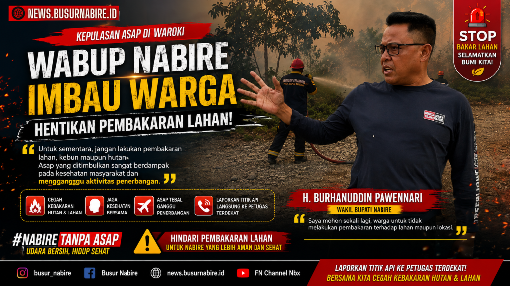 Kabut Asap Makin Mengkhawatirkan, Wabup Nabire Burhanuddin Imbau Warga Hentikan Pembakaran Lahan (Foto: BusurNabire)