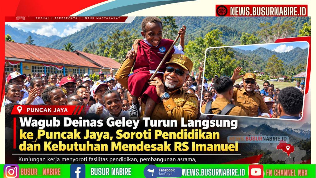 Wagub Deinas Geley Turun Langsung ke Puncak Jaya, Soroti Pendidikan dan Kebutuhan Mendesak RS Imanuel